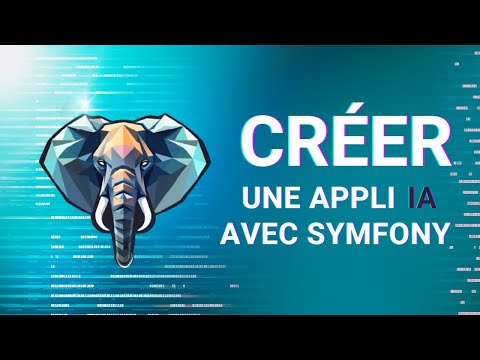 Créer une application LLM avec Symfony, LLPhant et OpenAI