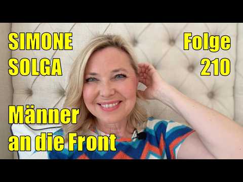 Simone Solga: Men to the Front | Episode 210