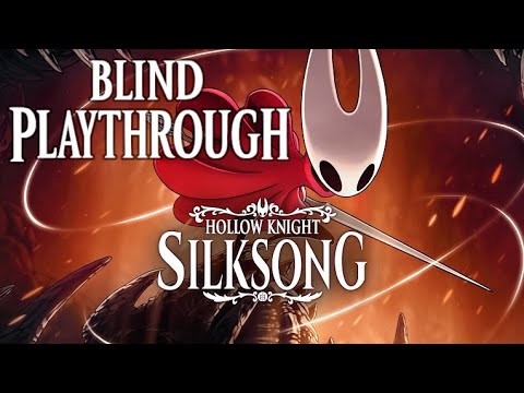 Taking On The First Sinner!! | Hollow Knight: Silksong Blind Playthrough