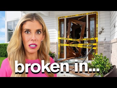 Someone Broke Into Our New House