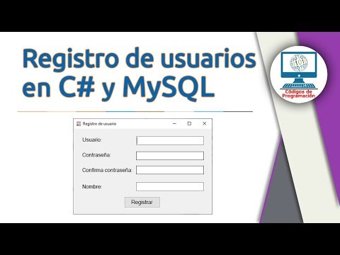 18. Registro de usuarios con C# y MySQL