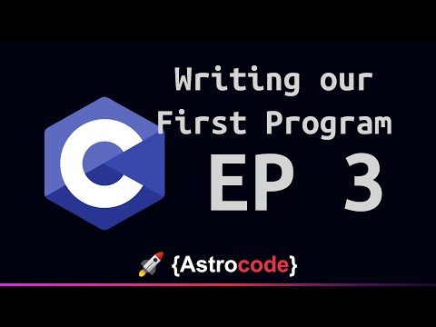 Writing our First Program - Getting Started with C Ep. 3