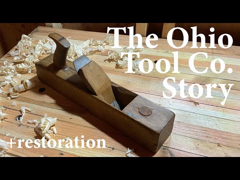 The Ohio Tool Co. Story (and jack plane restoration)
