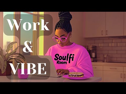 Neo- Soul Lo-fi Morning Vibe & Elevate Mix🎶| Soulful R&B & TrapSoul Beats for Work & Study
