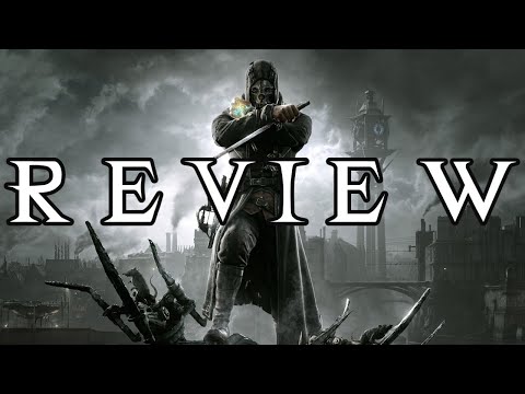 Dishonored Review - A Masterclass in Stealth and Player Choice