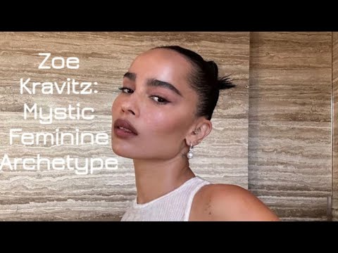 zoe kravitz being THE mystic feminine archetype *case study*
