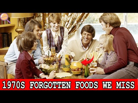 20 FORGOTTEN Foods From The 1970s, We Want Back!