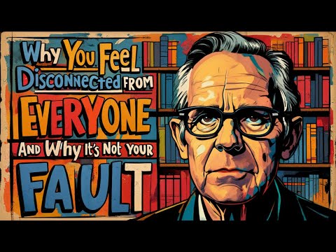 Why You Feel Disconnected from Everyone — And Why It’s Not Your Fault | Rollo May