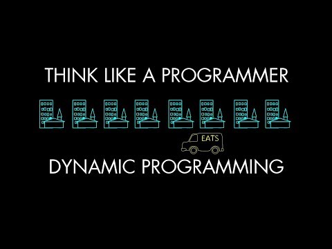 Dynamic Programming (Think Like a Programmer)