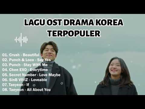 Lagu Ost Drama Korea Terpopuler Part 1 | Lagu Korea | Drakor