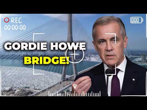 JUST NOW: Carney Responds to Trump’s Threat Over the Gordie Howe Bridge!