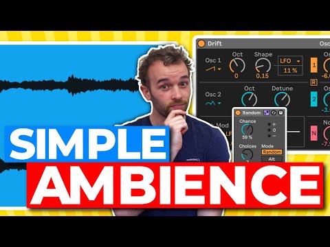 Simple Ambient Soundscapes in Ableton Live