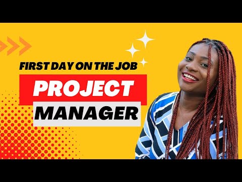 What to do when you land your first (or next) Project Manager role | First Day on the job as a PM