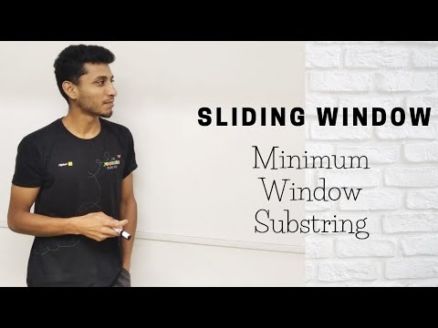 Minimum Window Substring | Variable Size Sliding Window