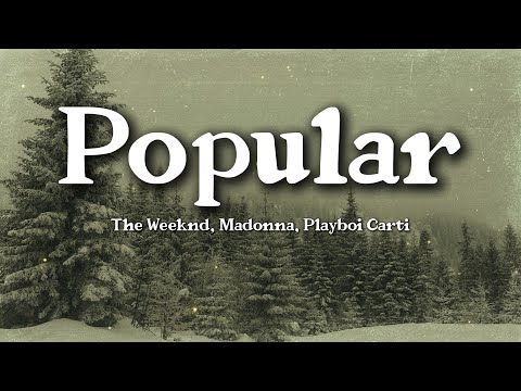 The Weeknd, Madonna, Playboi Carti - Popular (Lyrics)