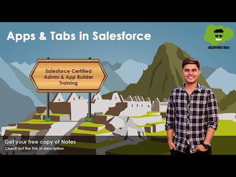 What are Apps and Tabs in Salesforce?