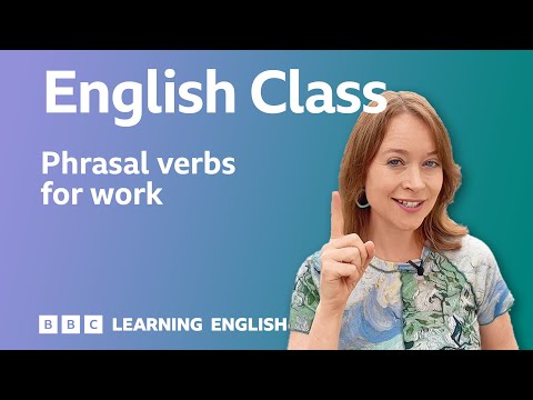Phrasal Verbs for Meetings & Emails: Live English Class