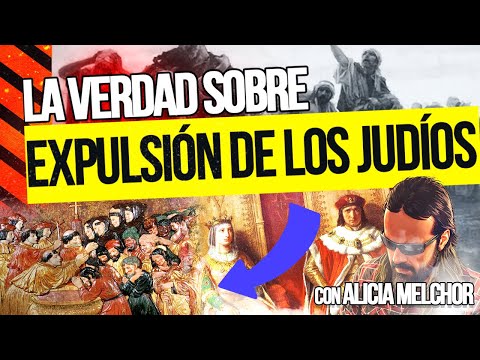 La Verdad Sobre la Expulsión de los JUDÍOS de ESPAÑA