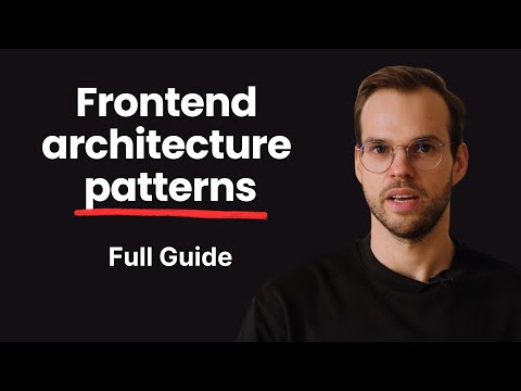 Frontend Architecture Patterns You Need to Know in 2025