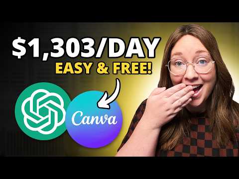 How I Make $40,410/mo with ChatGPT & Canva for FREE