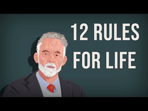 12 Rules for Life Summary (by Dr Jordan Peterson)