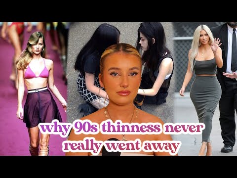90s thinness, the 2010s BBL body, & pale grunge tumblr (REUPLOAD)