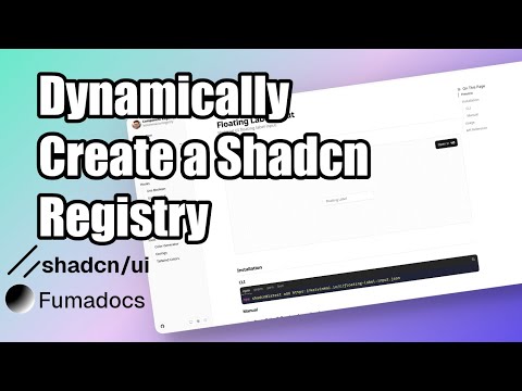 Dynamically Create a Shadcn Registry and Documentation with Next.js and Fumadocs