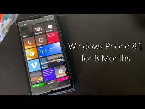 Using Windows Phone 8.1 for 8 Months...