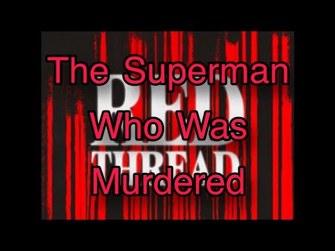 Red Thread: Funny Moments (The Superman Who Was Murdered)