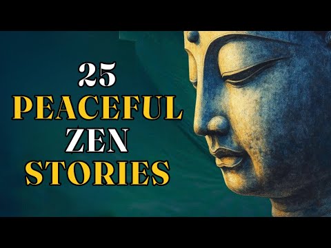 25 Relaxing Buddhist Tales to Find Deep Peace - Fall Asleep To Zen Wisdom