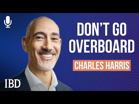 These Habits Are Critical For Keeping Conviction In Check: Charles Harris | Investing With IBD