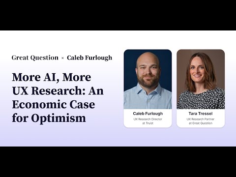 More AI, More UXR: An Economic Case for Optimism