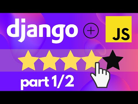 Star ratings with Django and JavaScript | part 1 of 2