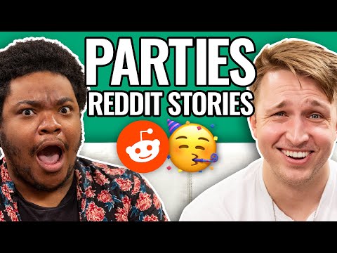 Party Nightmares | Reading Reddit Stories