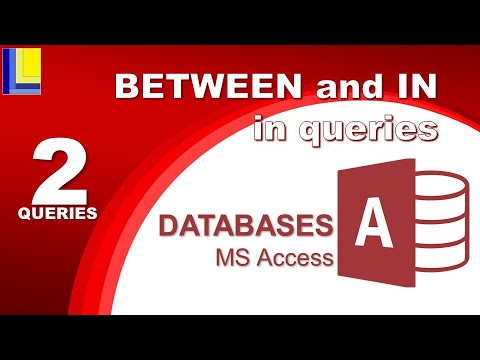 MS Access - Queries Part 2: BETWEEN and IN in queries