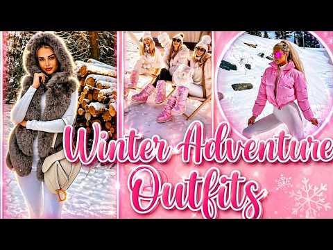 WINTER ADVENTURE OUTFITS