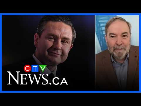 ‘This was a high-level speech’ | Mulcair on Poilievre’s speech on Canada-U.S. relations