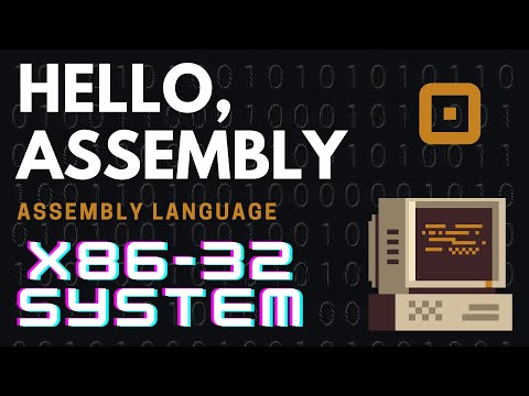 Assembly Language: 0 Hello, World - X86 (32 BIT) Arch #assembly #assemblylanguage