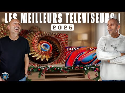 Les MEILLEURS Téléviseurs 2025 dès 400 € (19 modèles avec chapitrage)