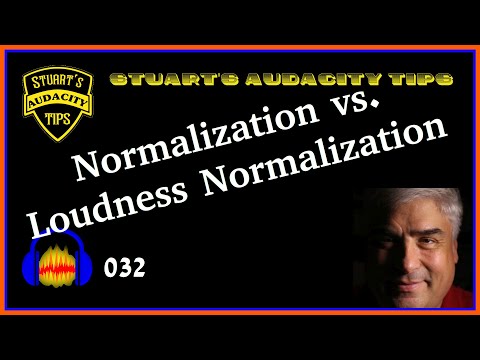 Stuart's Audacity Tips 032 - Normalization vs Loudness Normalization