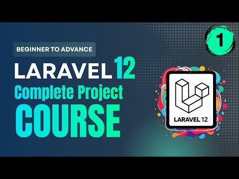 Laravel 12 Complete Project For Beginner to Advance |  Part 1