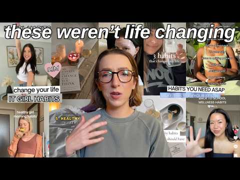 7 life changing habits that weren't actually life changing