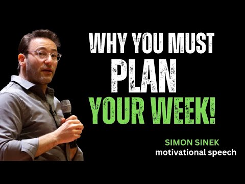 Why You Must Plan Your Week || Best  Simon Sinek Motivational Speech || #simonsinek