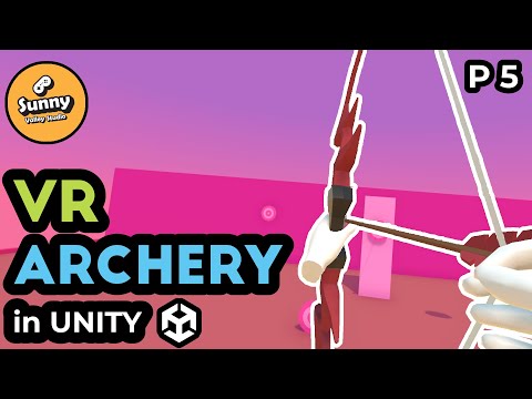 How to add VR Bow in Unity: Archery game essentials - Part 1