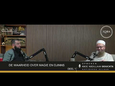 De waarheid over magie en djinns (deel 1) - Sheikh Bouchta حفظه الله