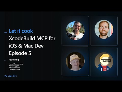 VS Code - Let it cook - Episode 5: XcodeBuild MCP for iOS & Mac Dev with Cameron Cooke