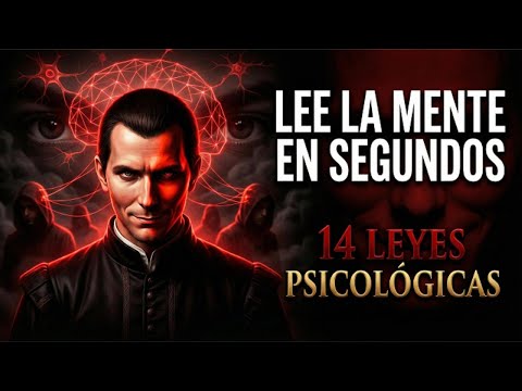 Lee la Mente en Segundos: Las 14 Leyes Psicológicas de Maquiavelo | Maquiavelo