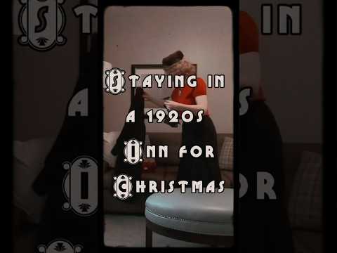 ❄🎄 Staying in a 1920s Inn for Christmas 🎄❄  #Shorts