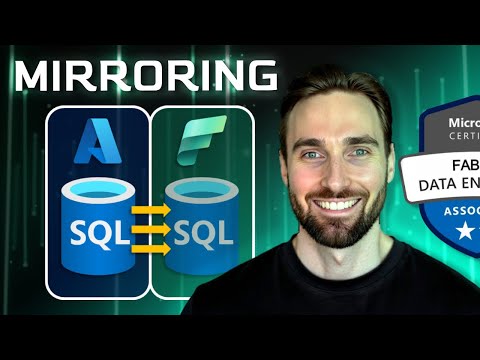 Mirroring data into Microsoft Fabric | DP-700 Exam Prep