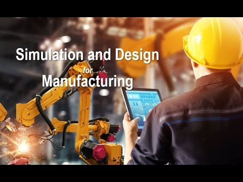Simulation and DFM Boston Engineering Webinar